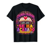 Colorin Colorado Este Año Se Ha Acabado Profesor de Español Camiseta