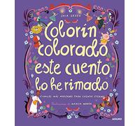 Colorín colorado este cuento lo he rimado: Finales más modernos para cuentos eternos (Cofre encantado)