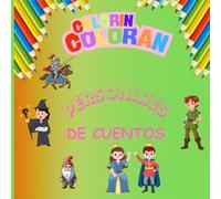 COLORIN COLORAN: PERSONAJES DE CUENTOS