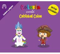 Colorin cuenta Cristóbal Colón (Las Biografías de Colorin Cuenta)