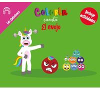 Colorin cuenta El enojo (Colorin cuenta Las emociones)