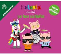 Colorin cuenta Los tres cochinitos (Historias fantásticas - Cuentos, fábulas, mitos y leyendas)