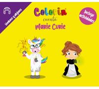 Colorin cuenta Marie Curie (Las Minibiografias de Colorin Cuenta)