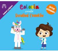 Colorin cuenta Rosalind Franklin: Rosalind Franklin para niños: la científica que ayudó a descubrir el ADN | Biografía infantil sobre ciencia, ... (Las Biografías de Colorin Cuenta)