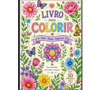 Colorindo a Calma: Livro de Colorir para Relaxamento e Redução da Ansiedade