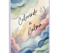 Colorindo a Calma: Um respiro por página