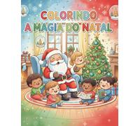 Colorindo a Magia do Natal