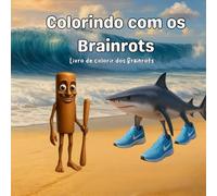 Colorindo com os Brainrots: Livro de colorir
