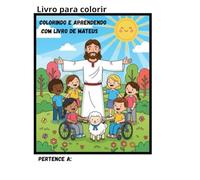 Colorindo e aprendendo com livro de Mateus
