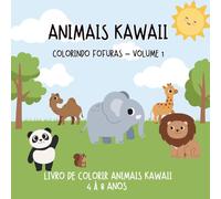 Colorindo Fofuras - Volume 1: Livro de Colorir Animais Kawaii