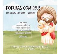 Colorindo Fofuras - Volume 2: Livro de Colorir Cristão com Personagens Bíblicos