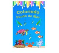 Colorindo Fundo do Mar (Infantil Para Colorir)