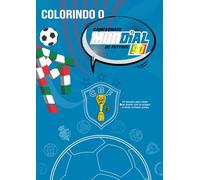 Colorindo o Campeonato de Futebol de 1990: Os escudos das seleções do Mundial da Itália