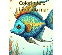 Colorindo o Fundo do Mar 2.0