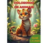 COLORINDO OS ANIMAIS: LIVRO DE COLORIR INFANTIL