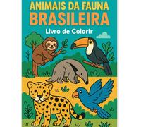 Colorindo os Encantos da Fauna Brasileira!