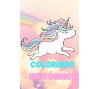 COLORINDO UNICÓRNIOS