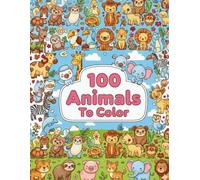 Coloring 100 animals: A coloring book for children featuring animals in amazing landscapes.