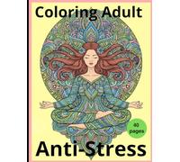 Coloring-Adult ANti-Stress: Livre de coloriage mandala femme libre du monde, Mandala, Anti-Stress (Coloriage et Créativité)