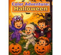 Coloring Adventure: Halloween (Coloring Adventure for Kids Color • Discover • Imagine)