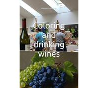 Coloring and drinking wines (Wines of the World)