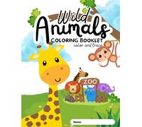 Coloring Animals Adventure for Kids: Fun and Easy Animal Coloring Book for Toddlers and Kids Ages 3-8 | Learn Animals, ABC Letters, and Creativity Through Cute Illustrations