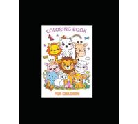 COLORING ANIMALS BOOK: Wonderful children's colouring book for animals.