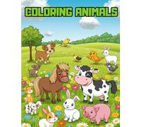 COLORING ANIMALS - Discover the World of Animals with This Enchanting Coloring Book!