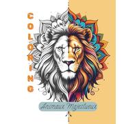 Coloring Animaux Majestueux: Livre de coloriage pour adolescents et adultes spécial animaux