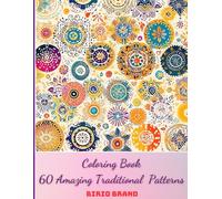 Coloring Book - 60 Amazing Traditional Patterns