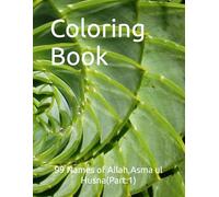 Coloring Book: 99 Names of Allah,Asma ul Husna