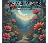 Coloring Book: A Mixed-Theme Coloring Book for Adults Who Love Variety