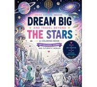 COLORING BOOK - Alien & UFO: A coloring book of galaxies, aliens & futuristic world - for kids & teenager