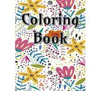 Coloring Book: Amazing coloring book with large pictures for Kids