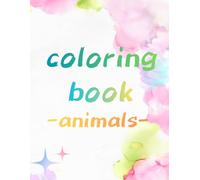 coloring book -animals-: Let's color animals!