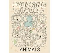 Coloring Book Animals - Libro per Bambini e Adulti: 50 illustrazioni divertenti di animali della giungla, fattoria e mare