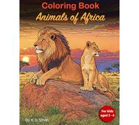Coloring Book - Animals of Africa: For Kids aged 3 - 6 │ With the theme of African Animals; including Lions, Zebras, Giraffes, Hippos & more │ a Gift ... and Chill time. (Coloring Books for Children)