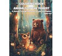 COLORING BOOK - ANIMALS OF THE FOREST: A Journey Through the Forest to Color and Explore (Fun Coloring Books)