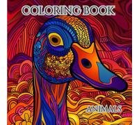Coloring Book Animals: Unplug from the hustle. Reconnect with the calm, the quiet, the everything that truly matters. 8.5x8.5 inches | 100 pages | 50 animals