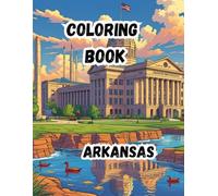 Coloring Book- Arkansas: Discover the Natural State-One Scene at a Time| 8.5 x 11-inch coloring book (Coloring Books- 50 States)