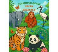 Coloring book:Asian Animals (Animals of the World)