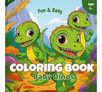 Coloring Book: Baby Dinos: Fun & Easy
