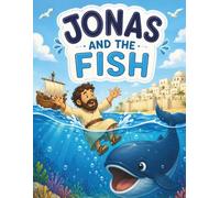COLORING BOOK - BIBLE SPECIAL: JONAS AND THE FISH (Stories from the Bible)