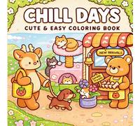 Coloring book: Chill Days Cute & Easy Coloring Book for Adults and Teens