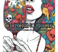 COLORING BOOK: “Color Me Chaotic: A Cheeky AF Mindful Coloring Book for Adults