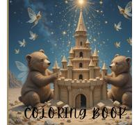 coloring book: Coloring book for children aged 4 of 10.coloring book with playfol bears and fairy tales.
