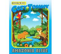 COLORING BOOK COZY TOMMY: AMAZONIA ALIVE