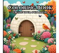 Coloring Book Create Your Own Magic: Beautiful Nature patterns, kids favourite patterns