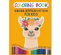 Coloring Book: Cross Stitch Pattern For Kids
