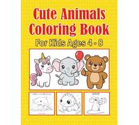 Coloring Book: Cute Animals Coloring Book for Kids Ages 4-8: 40 Fun Animal Coloring Pages + 40 Blank Pages for Creative Drawing